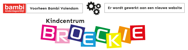 Logo Kindcentrum Broeckie en vermelding dat dit voorheen Kinderdagverblijf Bambi Volendam heette plus aankondiging dat er binnenkort een nieuwe site komt